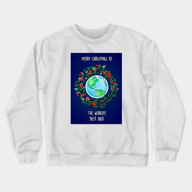 MERRY CHRISTMAS BEST DAD Crewneck Sweatshirt by Poppy and Mabel